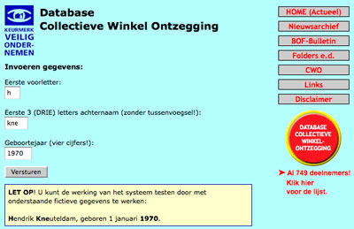 Met dit online-formulier kon worden gecheckt of een winkeldief of overlastveroorzaker al vaker in de binnenstad in de fout was gegaan.